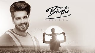 Love You Bapu : Singga (Official Song ) The Kid || Latest Punjabi Songs 2019