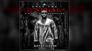 Kevin Gates - Big Gangsta (Only The Generals Gone Understand)