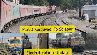 Part 3: Kurduvadi To Solapur :Double Line Electrification Progress: Pune Solapur Section:WDM3D Twins