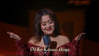 Dil Ko Karar Aaya | Reprise - Neha Kakkar | Rajat Nagpal | Rana | Anshul Garg | Hindi Song 2021