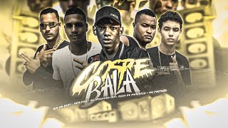 COSPE BALA - RUAN DE MURIBECA, MC PYETRÃO, BM NO BEAT, PAPA FIGO, MC NEGUINHO DO ITR