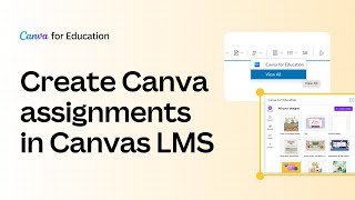 How to Create Canva Assignments in Canvas LMS | Canva for Teachers