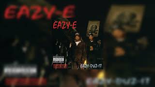 Eazy-E - No More ?'s | Official Audio