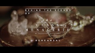 Studio Tenn's THE GLASS MENAGERIE Behind-the-scenes in Rehearsal (Tennessee Williams)