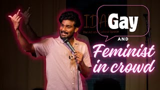 GAY AND FEMINIST IN THE AUDIENCE - CROWD  WORK - VIJAY