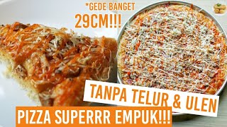 PIZZA TANPA ULEN TAKARAN SENDOK ANTI GAGAL ALA TINTIN RAYNER - SUPER EMPUK GA PAKE RIBET