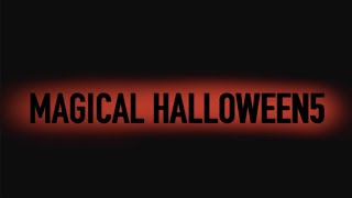 【EP4】The Magical Halloween 5【マジハロ5】