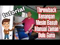 Cara - Cara Menggunakan Mesin Basuh Manual