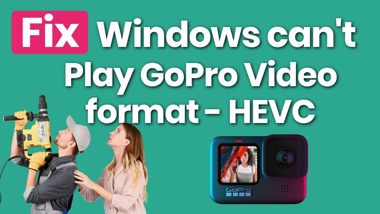 My Computer Windows Photo App Can't View GoPro Video File - Solution ...