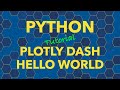 Python Plotly Dash Dashboards Hello World