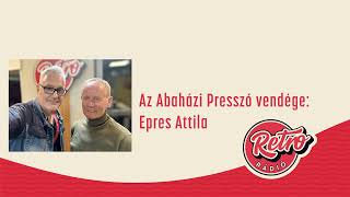 Abaházi Presszó - Epres Attila