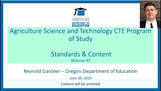 Oregon Agriculture Science & Technology - CTE Program of Study Renewal Webinar #1 - 6-20-2024