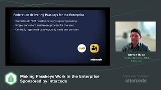 Authenticate Summit: Demystifying Passkey Implementations: Making Passkeys Work in the Enterprise