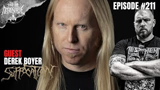 SUFFOCATION - Derek Boyer | Into The Necrosphere Podcast #211