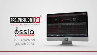 Webinar - Ossia VMS v2.1.4 Release