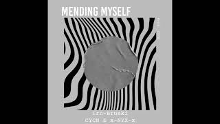 Mending Myself - Irn-Bruski Ft. CYCN \u0026 x-NYX-x - PROD. CYCN