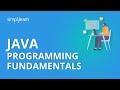 Java Programming Fundamentals | Java Programming Tutorial For Beginners | Java Programming Tutorials