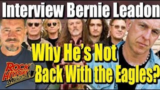 Why Bernie Leadon Is Not In the Current Version Of The Eagles?