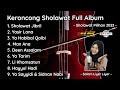 KERONCONG SHOLAWAT FULL ALBUM TERBARU 2023 SPESIAL "SHOLAWAT JIBRIL" || COVER RIFQI