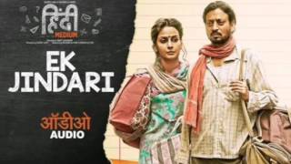 Ek Jindari Full Audio || Hindi Medium || The A1D ||