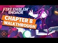 Fire Emblem Engage: Chapter 8 The Kingdom Of Might Walkthrough