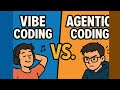 Vibe Coding vs. Agentic Coding: AI Software Development Paradigms