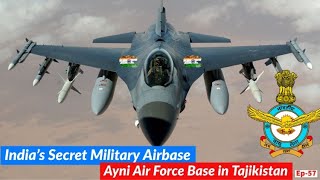 India Secret Oversea Airbase in Tajikistan near POK and China | #POK #Indian_Air_Force |Ep-57