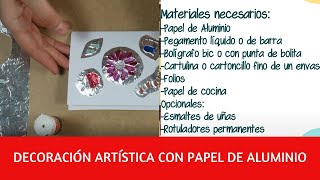 Cómo decorar con papel de aluminio