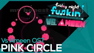 AmeenDoesStuff - Pink Circle (OFFICIAL VS AMEEN OST FNF SONG)