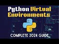 How to Create a Virtual Environment for Python: Easy 2024 Guide