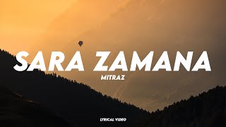 SARA ZAMANA - MITRAZ | Lyrical Video | Unied Studios