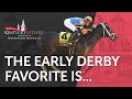 Road to the Kentucky Derby 149 | Early Favorite