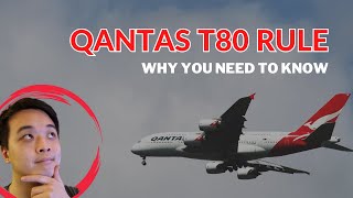 Why You Need To Know This Trick With Qantas | T80 Rule