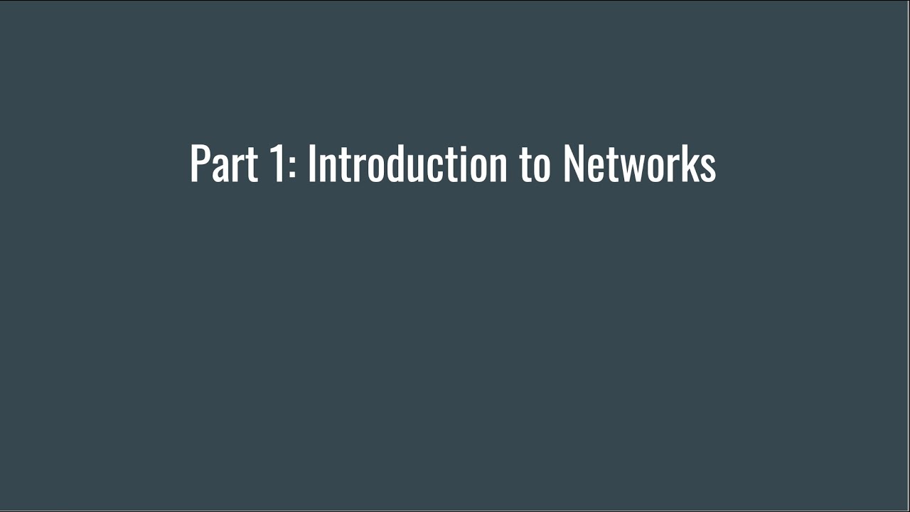 Part 1 An Introduction To Networks Youtube
