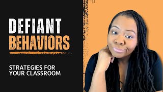Behavior Management | How to Manage Defiant Student Behaviors