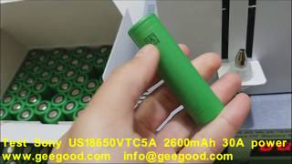 Test Original Sony US18650VTC5A 2600mAh 30A 18650 VTC5A from Geegood 2018