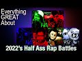 Everything GREAT About: 2022's Half Ass Rap Battles (by Commander Jacob)