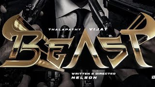 BEAST - Thalapathy 65 Movie Third Look Motion Poster | Thalapathy 65 First Look | Vijay,Pooja Hegde