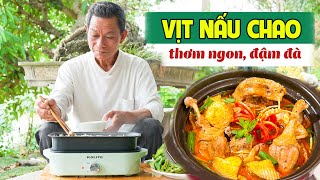 Ông Thọ Chia Sẻ Bí Kíp Làm Vịt Nấu Chao Thơm Ngon Chuẩn Vị | Duck With Fermented Tofu