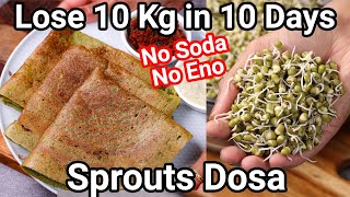 Green Moong Sprouts Dosa - Healthy Breakfast Weight Loss Recipe | Sprouted Green Moong Dal Pesarattu