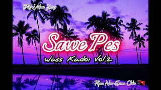 Wass Kadoi Vol2- Sawe Pes Papua New Guinea Oldie
