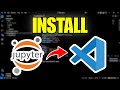 How To Install Jupyter Notebook In VSCode (Full Guide)