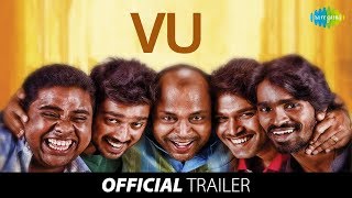 Vu - Official Trailer | Thambi Ramaiah