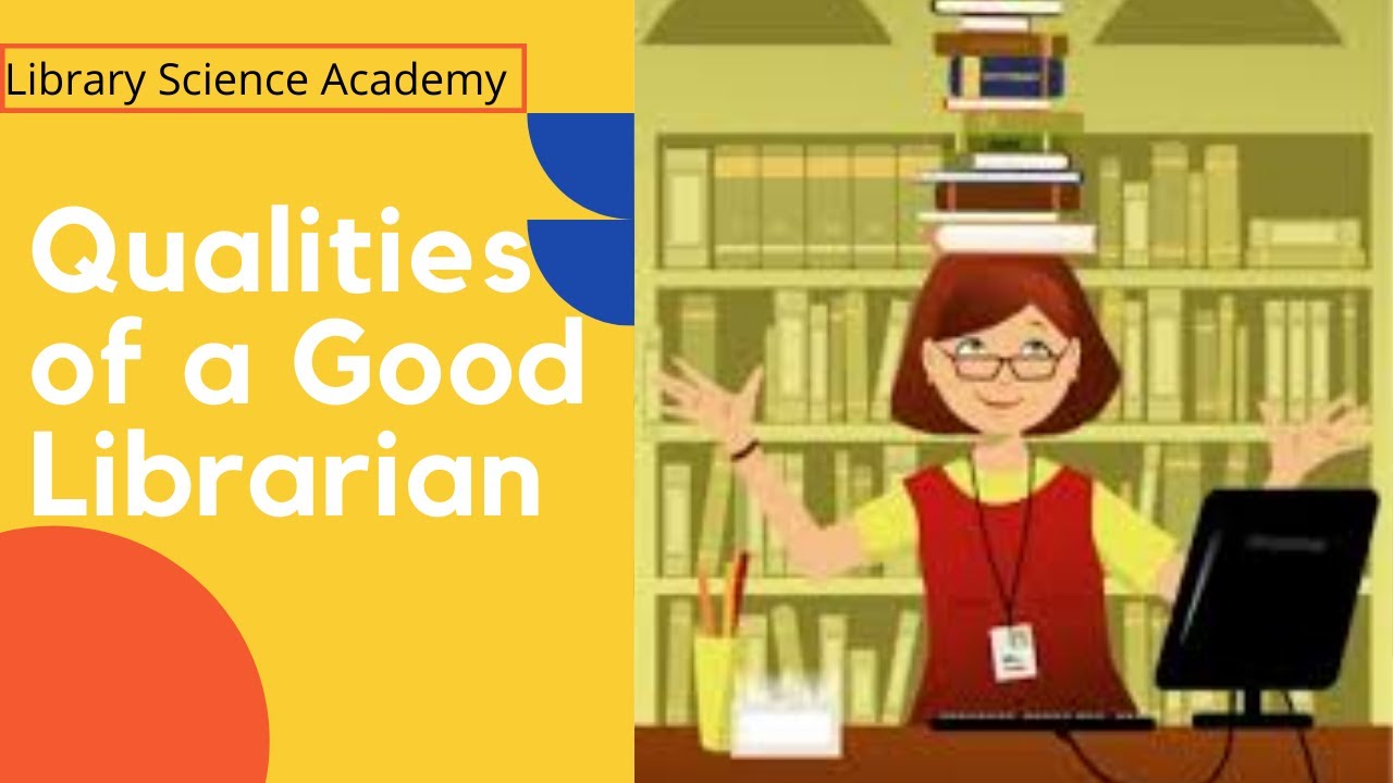 Top 10 Qualities Of A Good Librarian - YouTube