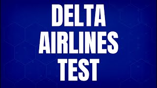 How to Pass Delta Airlines Assessment Test: Real Questions & Answers