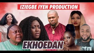 EKHOEDAN PART 1 [ LATEST BENIN MOVIE 2021 ]