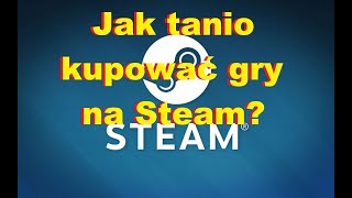 Jak tanio kupować gry na Steam?