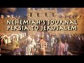 Nehemiah Returns from Persia to Rebuild Jerusalem - Discover Bible History & Archaeology (Megalim)