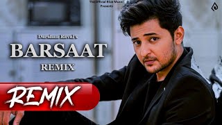 Barsaat (Remix) | Darshan Raval | Music Arham | Remix Songs 2020 | The Official Blue Music!