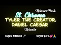 St. Chroma - Tyler The Creator, Daniel Caesar (Karaoke version) (Karaoke with Lyrics)